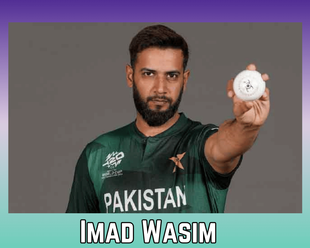 Imad Wasim: A Journey Through Pakistan Cricket