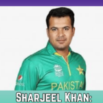 Sharjeel Khan: A Journey Through Cricketing Highs and Controversies